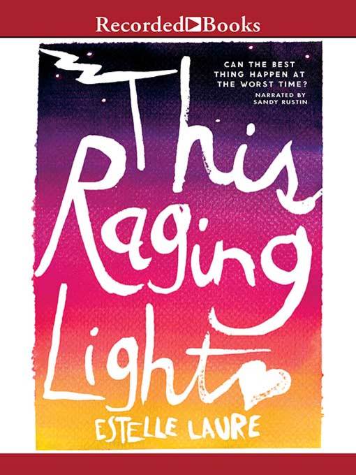 Title details for This Raging Light by Estelle Laure - Wait list